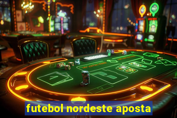 futebol nordeste aposta